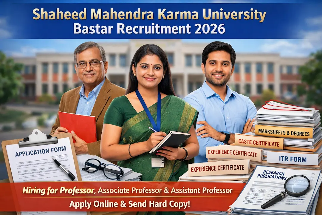 शहीद महेन्द्र कर्मा विश्वविद्यालय भर्ती 2026 | Shaheed Mahendra Karma University Bastar Recruitment 2026